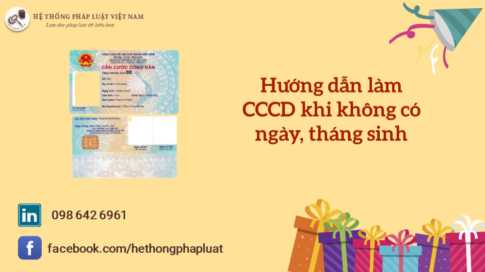 Hướng dẫn làm CCCD khi không có ngày, tháng sinh