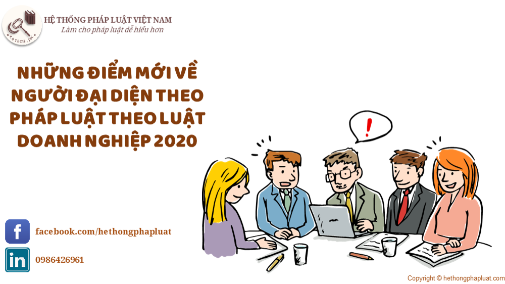 Những điểm mới về người đại diện theo pháp luật theo Luật doanh nghiệp 2020